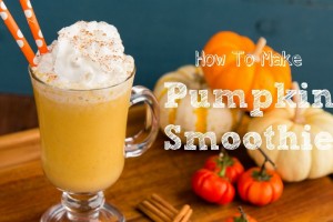 How To Make Pumpkin Smoothie パンプキンスムージーの作り方 （レシピ）